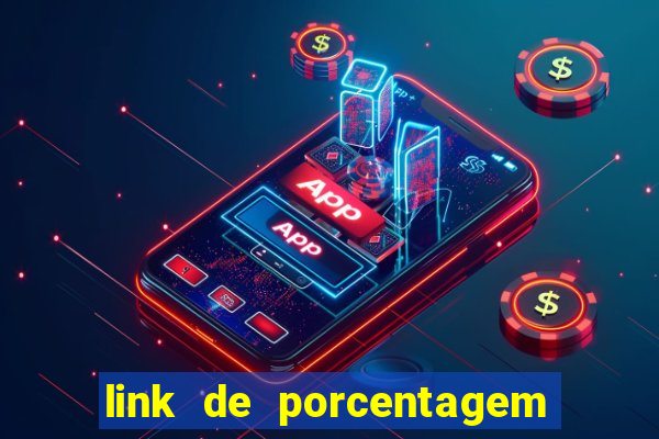 link de porcentagem dos jogos slots pg